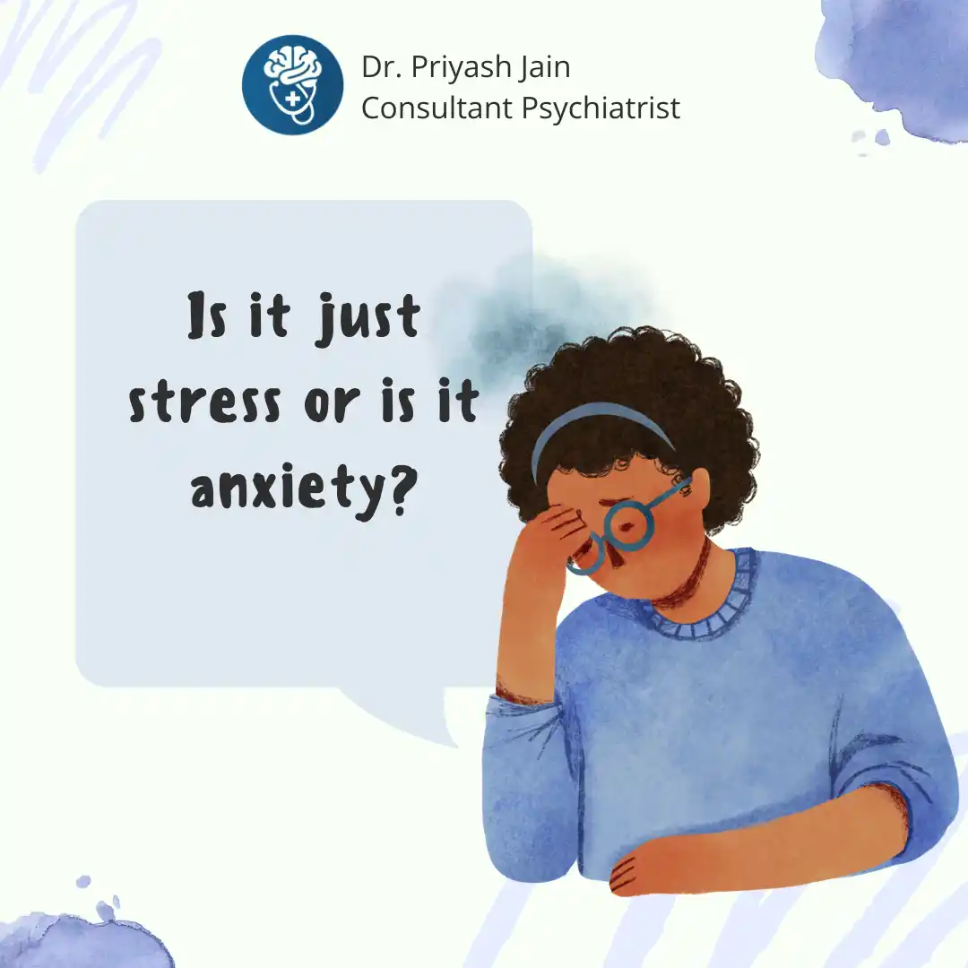 Stress vs Anxiety: Key Differences | Psychiatrist in Indore