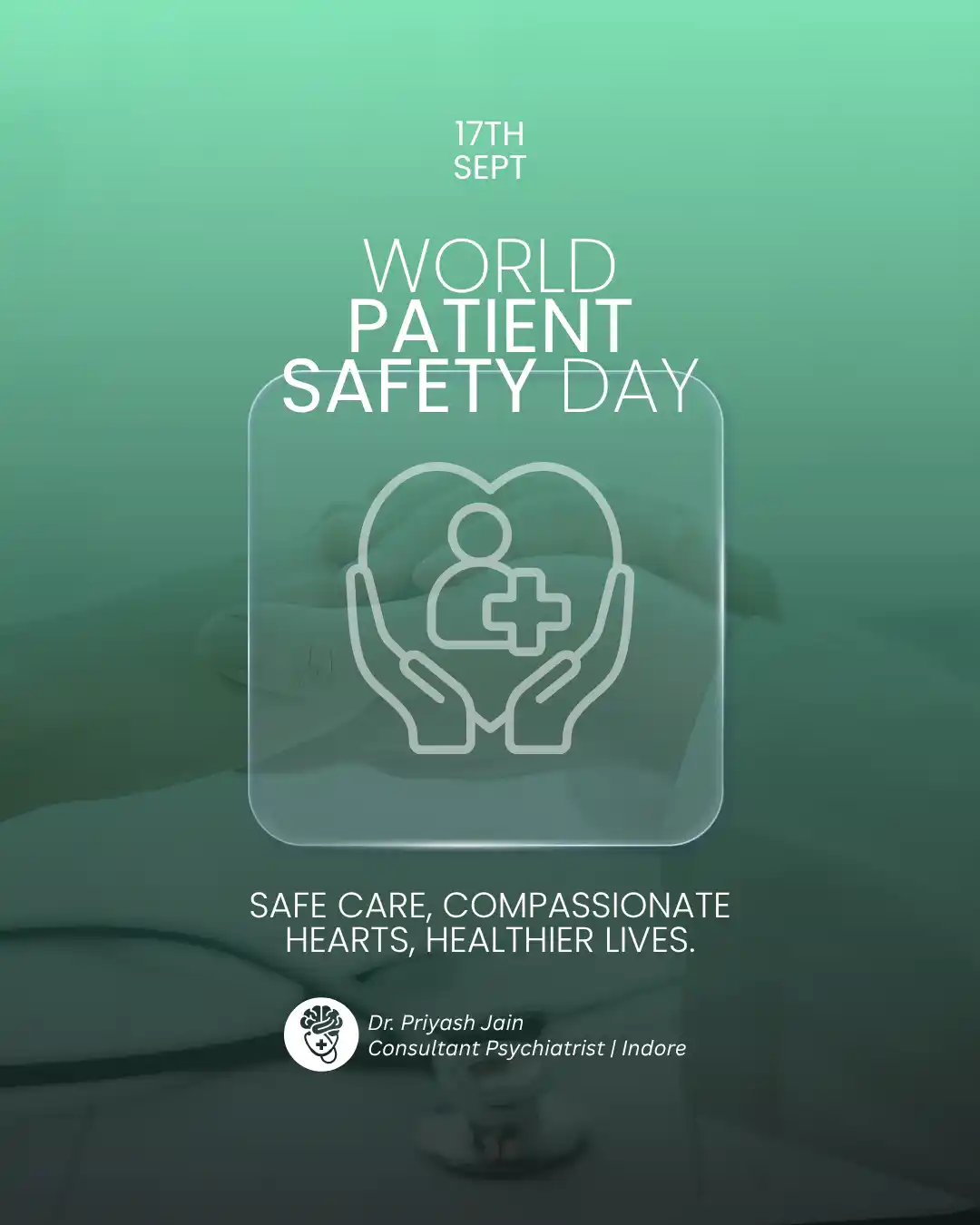 Patient Safety in Psychiatry: What Patients and Families Should Know | Dr Priyash Jain